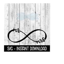 infinity symbol mr & mrs wedding svg, svg files, wine glass svg instant download, cricut cut files, silhouette cut files, download, print