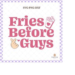 fries before guys svg png, retro valentine design for shirt or sweatshirt,love svg,groovy svg svg file for cricut,sublimation.