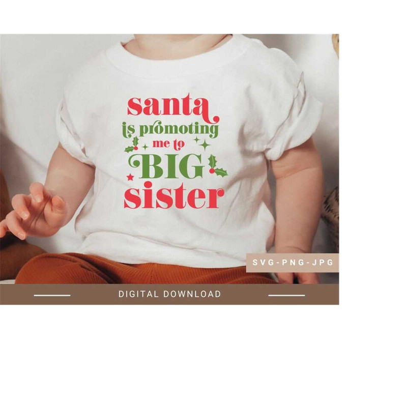 25102023102045-santa-is-promoting-me-to-big-sister-svgpregnancy-announcement-image-1.jpg