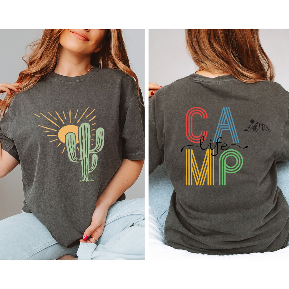 Camp Life Comfort Colors Shirt, Cactus Shirt, Cactus Scene Shirt, Camping T-Shirts, Camper Shirt, Desert Sunrise Shirt, Friemds Gift Shirt - 3.jpg
