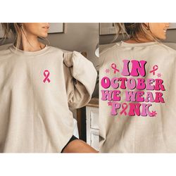 breast cancer sweatshirt and hoodie, breast cancer sweatshirt, cancer awareness sweatshirt