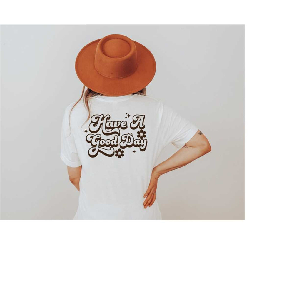 25102023102249-have-a-good-day-svg-png-dxfshirt-retro-girlsdaisy-svgtrendy-image-1.jpg