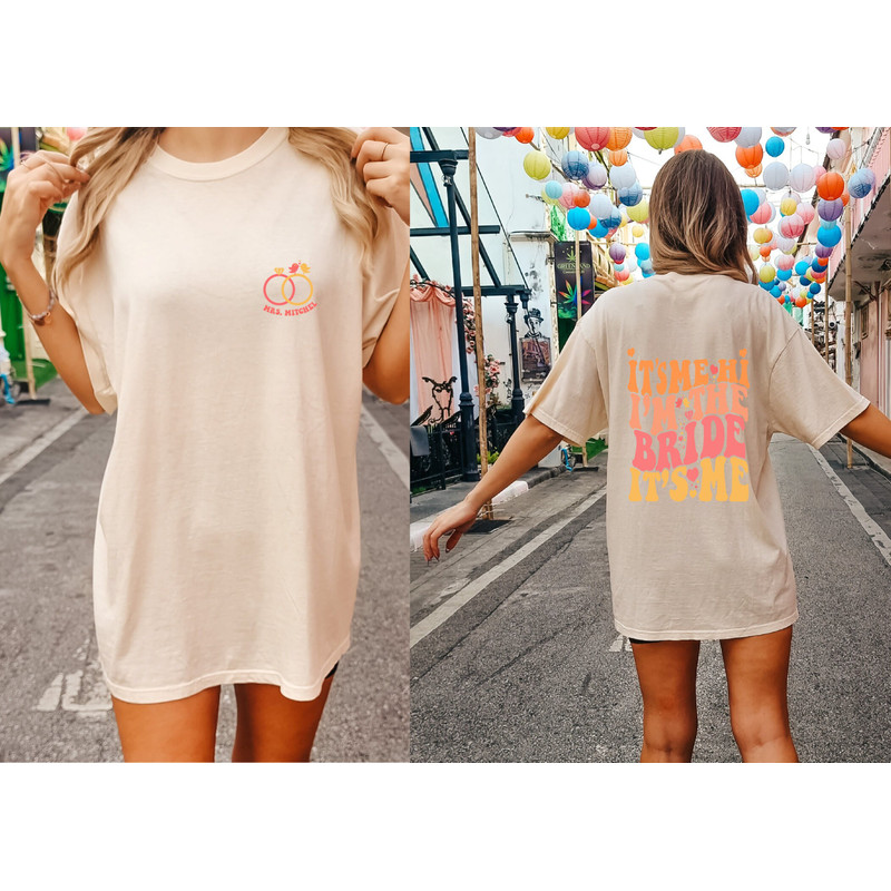 Custom Bride Comfort Color Shirt, It's Me Hi I'm The Bride tshirt, Custom Future Mrs Shirt, Engagement Gift, Bachelorette Party Shirts - 2.jpg