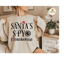 santa's spy svg png,teacher christmas svg,christmas shirt svg,teacher life svg, winter svg,dxf,sublimation,silhouette cut files.