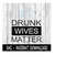 25102023102843-drunk-wives-matter-svg-files-instant-download-cricut-cut-image-1.jpg