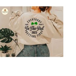 everybody in the pub getting tipsy svg,sublimation png printable, st patty's day svg,shirt women svg,svg file for cricut digital download.