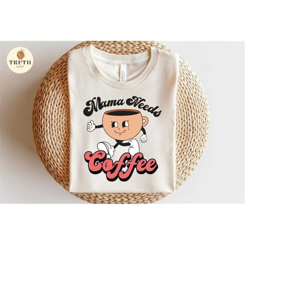 25102023103213-mama-needs-coffee-svg-for-shirt-stlye-retro-cartoon-groovy-image-1.jpg