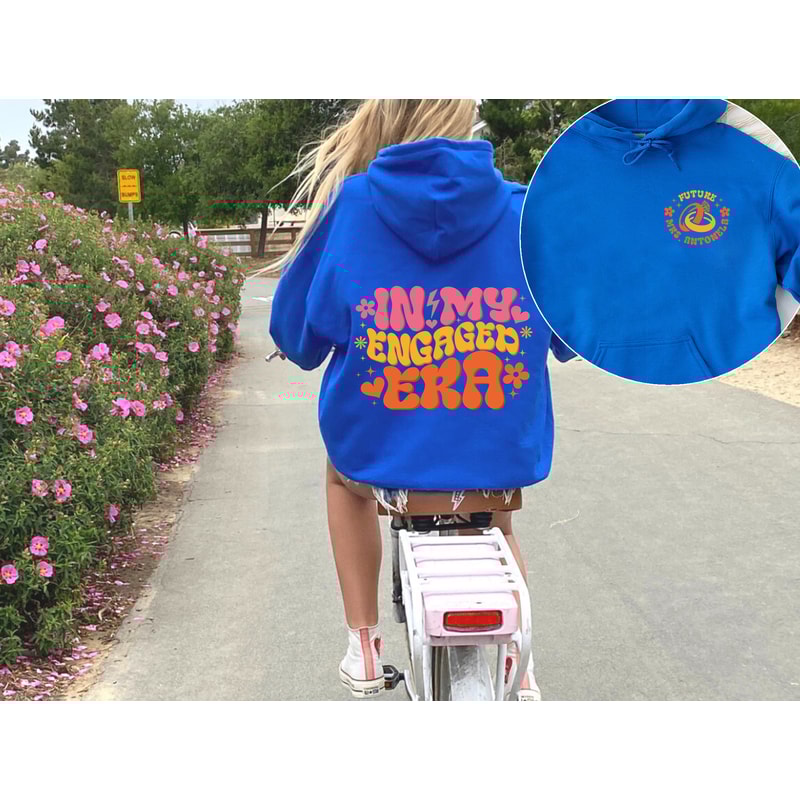 Custom In My Engaged Era Hoodie and Sweatshirt, Bride Shirt, Engagement Gift For Her, Fiance Hoodie, Future Mrs Shirt, Bachelorete Sweater - 1.jpg