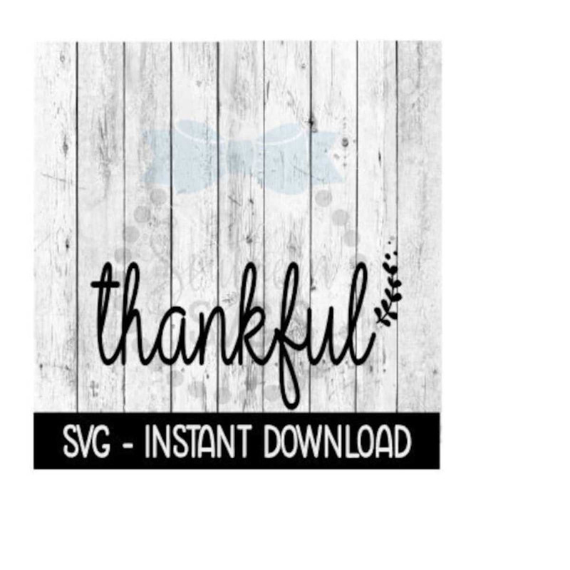 25102023103840-thankful-svg-thanksgiving-svg-files-farmhouse-sign-svg-image-1.jpg