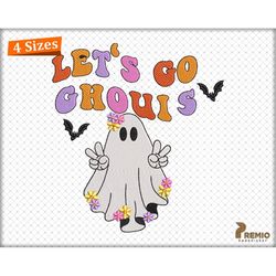 lets go ghouls spooky embroidery design, halloween ghouls ghost embroidery designs, spooky season, retro halloween machi