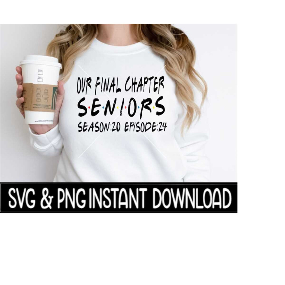 2510202310450-senior-2024-svg-seniors-our-final-chapter-tee-shirt-png-image-1.jpg