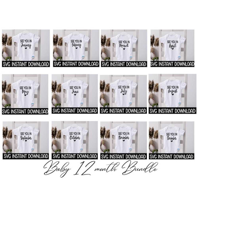25102023104547-baby-svg-see-you-bundle-12-month-baby-announcement-bodysuit-image-1.jpg