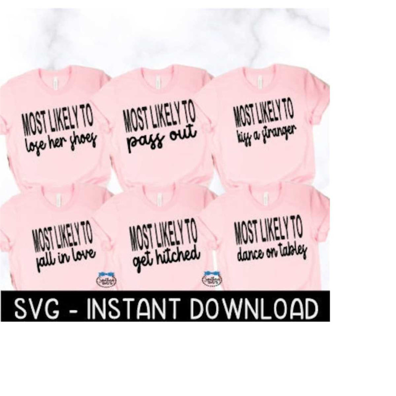 2510202310501-most-likely-to-svg-bundle-most-likely-to-girls-weekend-svg-image-1.jpg