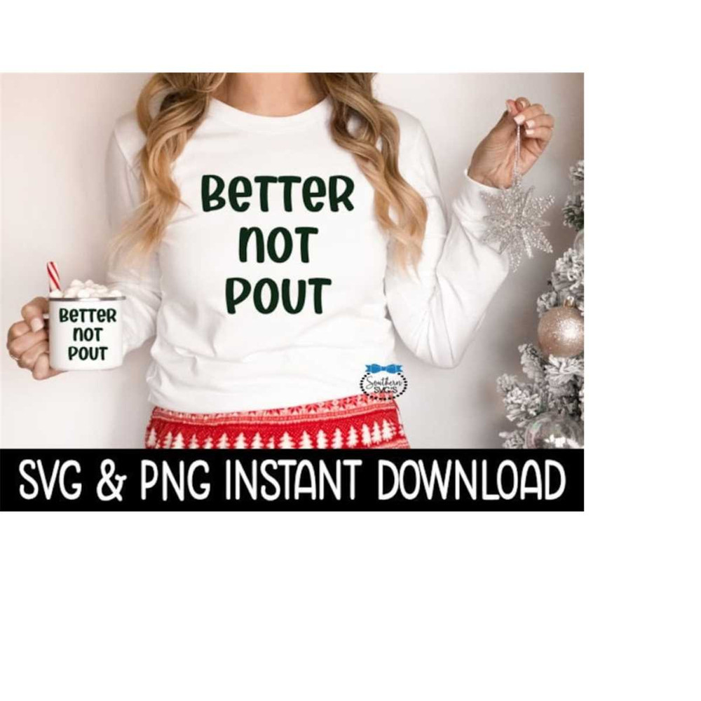 2510202311248-better-not-pout-christmas-svg-shirt-svg-png-christmas-image-1.jpg