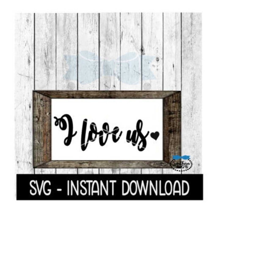 251020231136-i-love-us-svg-farmhouse-sign-svg-files-svg-instant-download-image-1.jpg