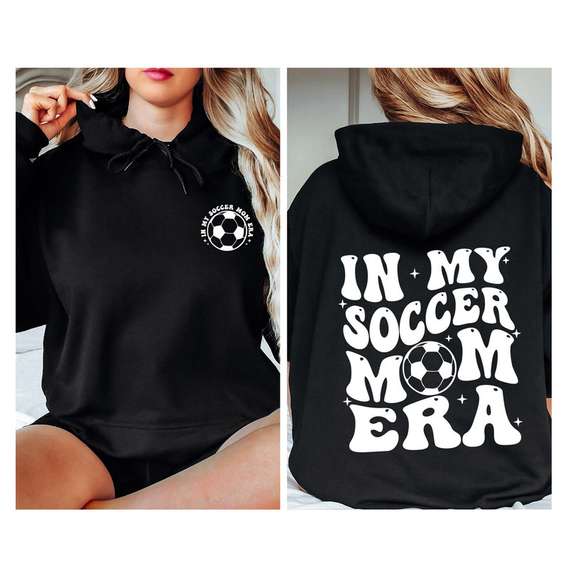 In My Soccer Mom Era Sweatshirt, Soccer Mom Era Shirt, Funny Soccer Mom Shirt, Soccer Mom Sweatshirt Soccer Mom Tshirt Soccer Mom Era Hoodie - 1.jpg