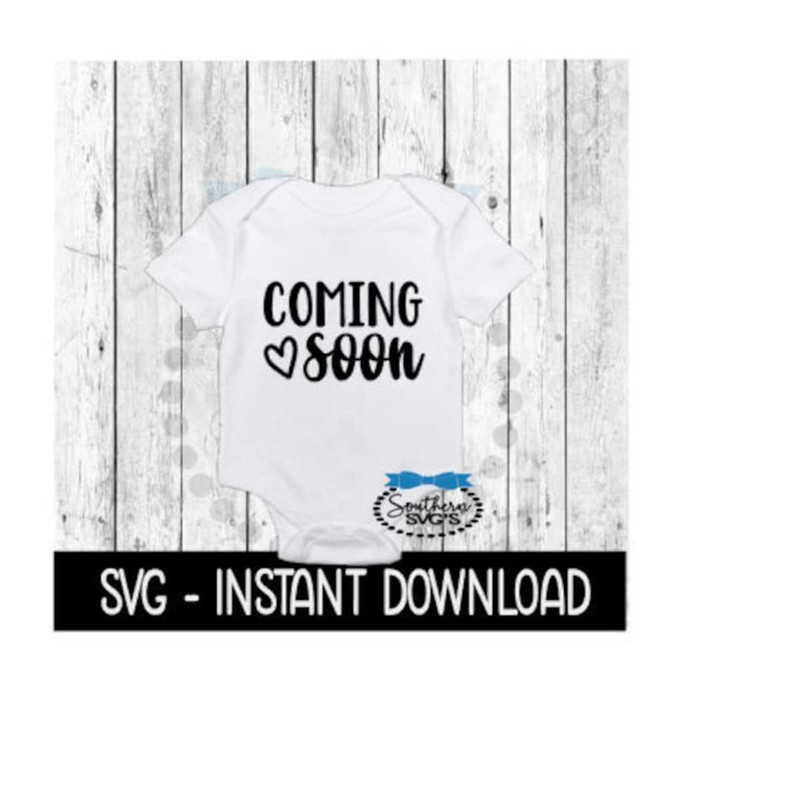 25102023111613-coming-soon-svg-newborn-baby-announcement-bodysuit-svg-files-image-1.jpg