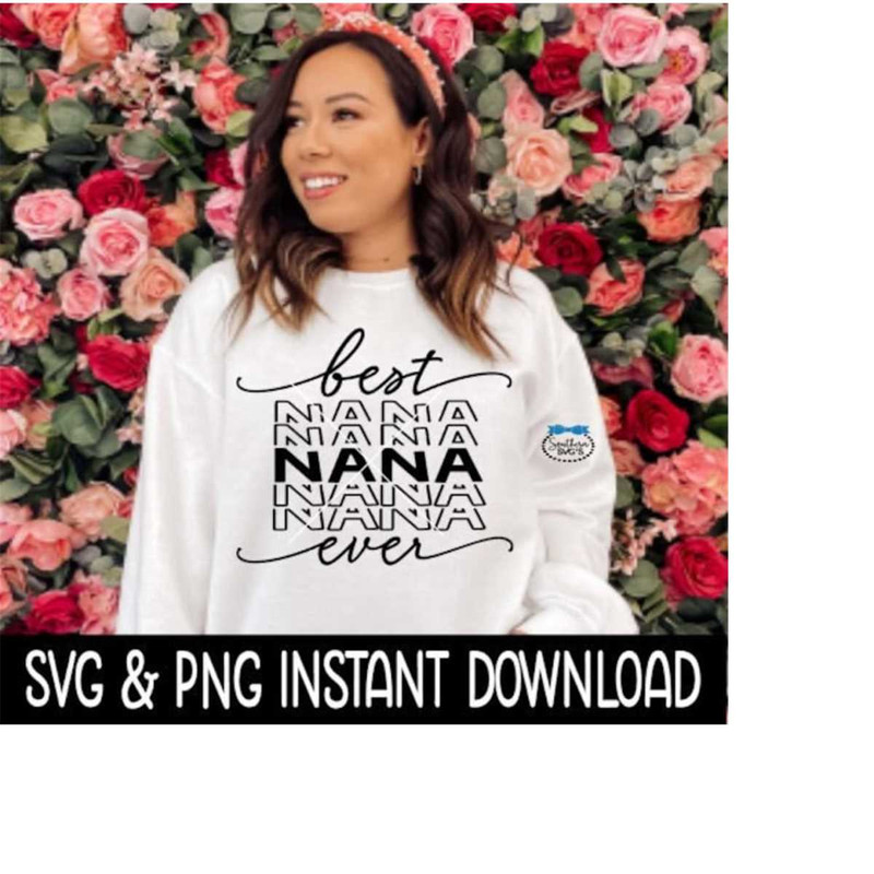 25102023112519-best-nana-ever-svg-best-nana-ever-png-mothers-day-image-1.jpg