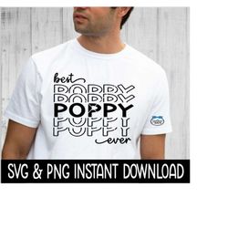 father's dad svg, best poppy ever father's day png file, instant download, cricut cut files, silhouette cut files, download, print