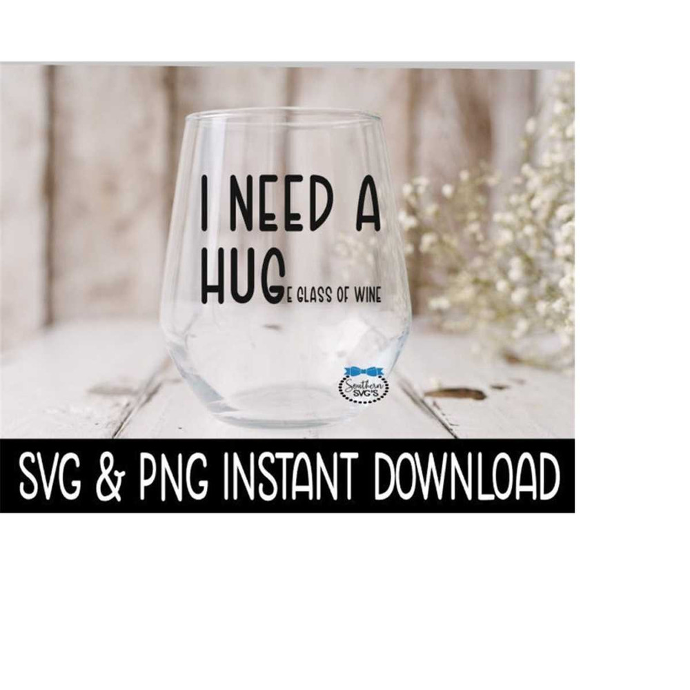 25102023115459-i-need-a-huge-glass-of-wine-svg-png-funny-wine-svg-files-image-1.jpg