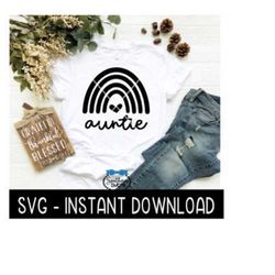 auntie boho rainbow, hand drawn rainbow svg, tee shirt svg files, instant download, cricut cut files, silhouette cut files, download, print