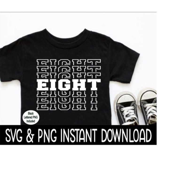 2510202312323-eight-birthday-svg-8th-birthday-png-birthday-svg-file-tee-image-1.jpg
