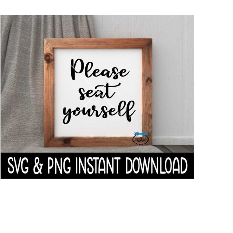 2510202312420-please-seat-yourself-svg-file-please-seat-yourself-png-file-image-1.jpg