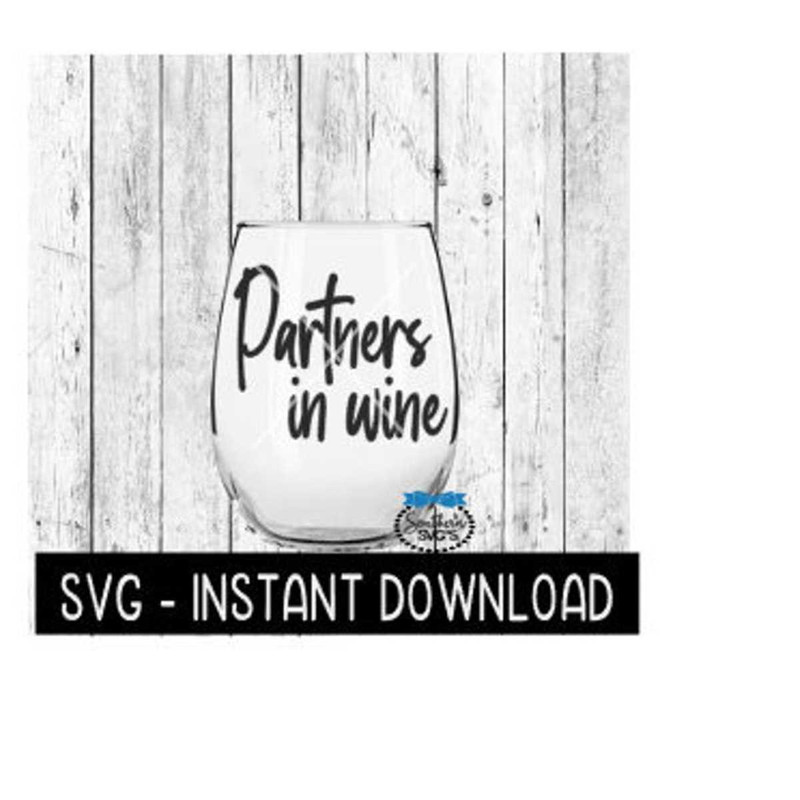 2510202312938-partners-in-wine-svg-funny-wine-svg-files-instant-download-image-1.jpg