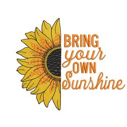 sunflower bring your own sunshine