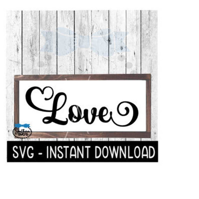 25102023122223-love-with-fancy-swashes-svg-farmhouse-sign-svg-file-instant-image-1.jpg