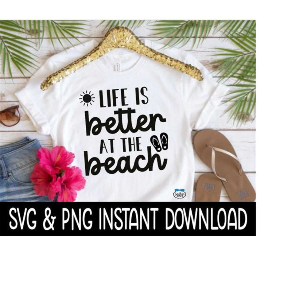 25102023122310-life-is-better-at-the-beach-svg-beach-png-summer-beach-svg-image-1.jpg