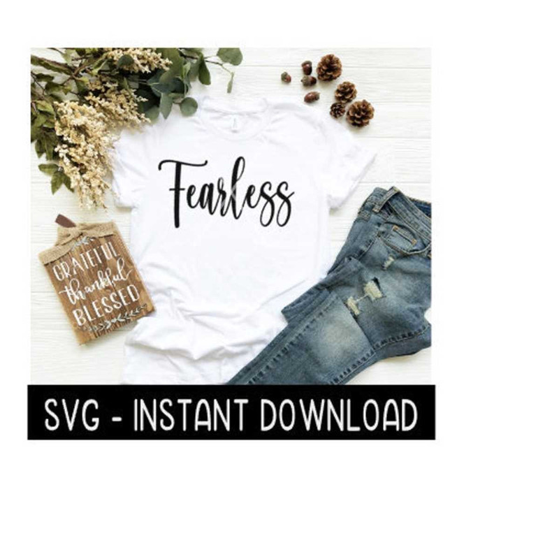 25102023122734-fearless-svg-tee-shirt-svg-tee-shirt-quotes-svg-files-image-1.jpg
