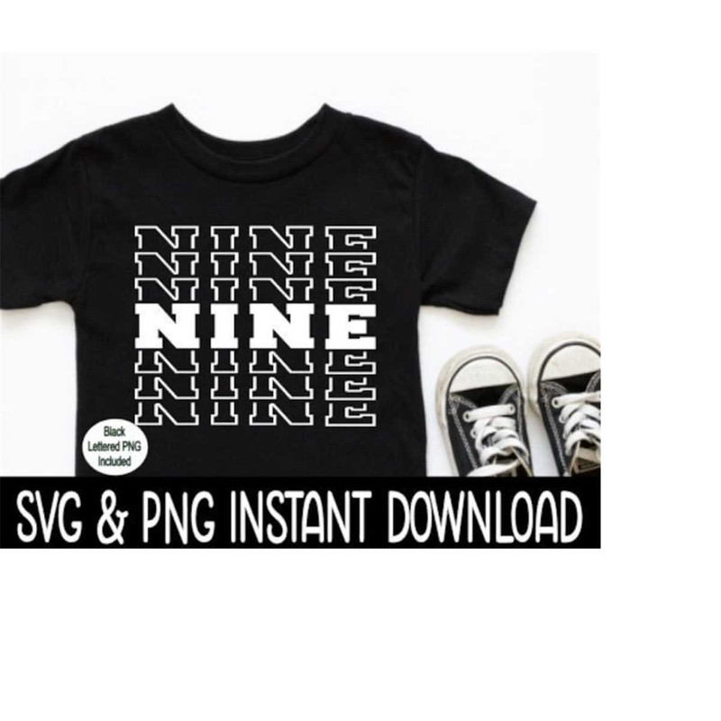 25102023123024-nine-birthday-svg-9th-birthday-png-birthday-svg-file-tee-image-1.jpg