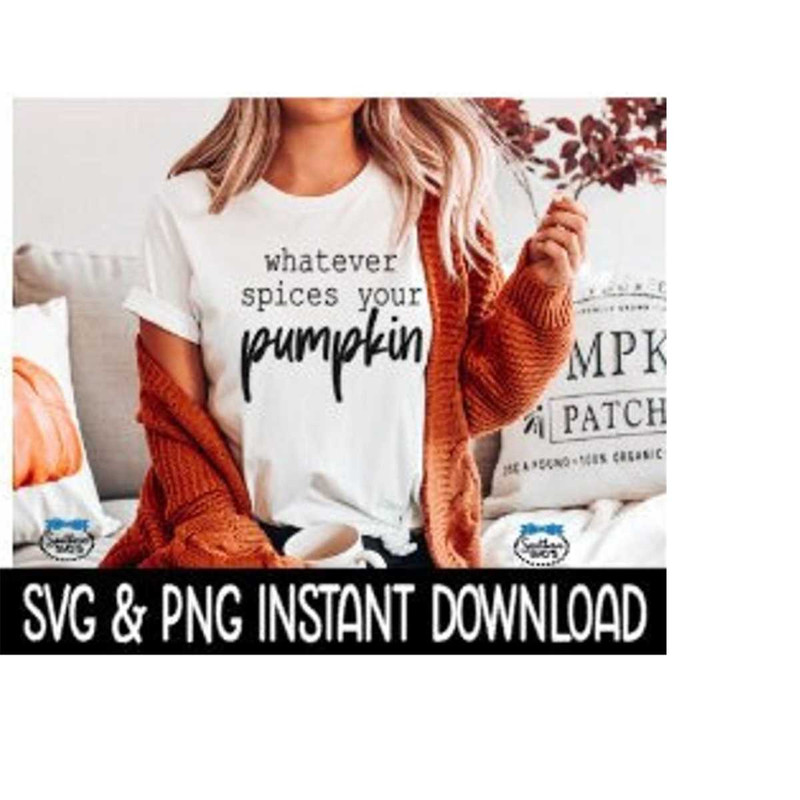 25102023123130-whatever-spices-your-pumpkin-svg-png-fall-sweatshirt-files-image-1.jpg