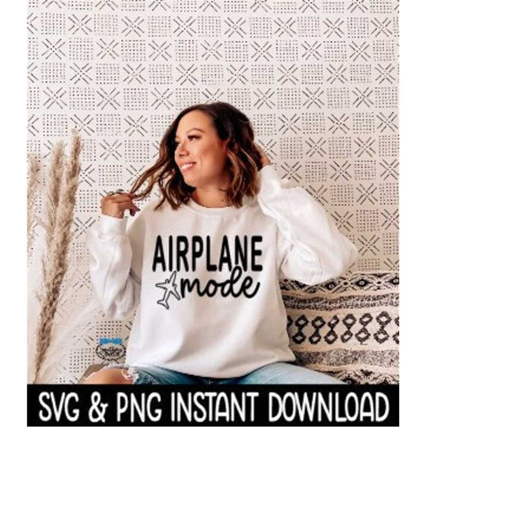 2510202312334-airplane-mode-svg-png-sweatshirt-svg-files-tee-shirt-svg-image-1.jpg