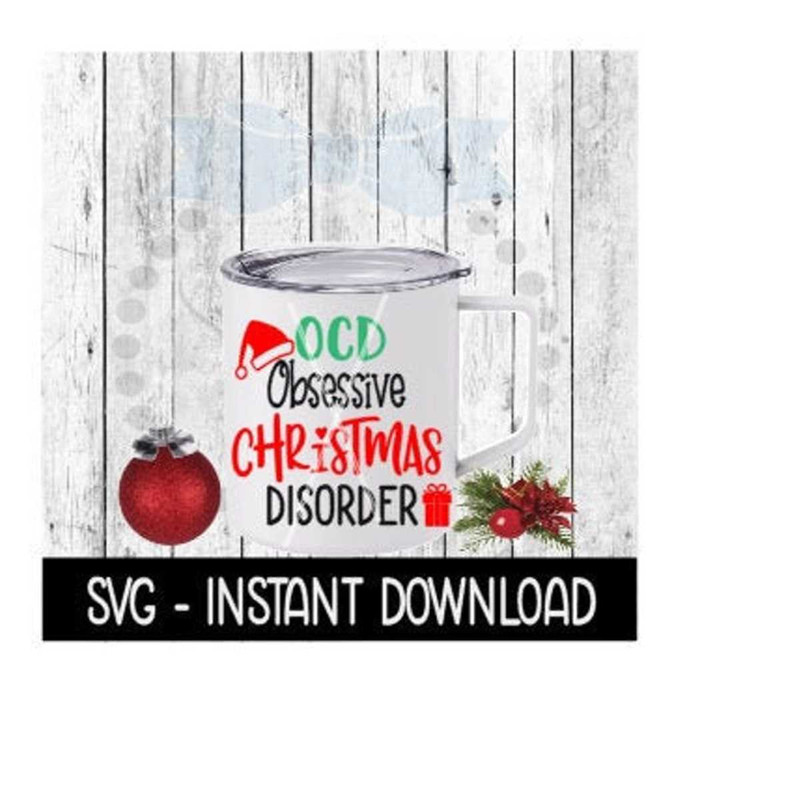 25102023123634-christmas-svg-ocd-obsessive-christmas-disorder-svg-file-svg-image-1.jpg