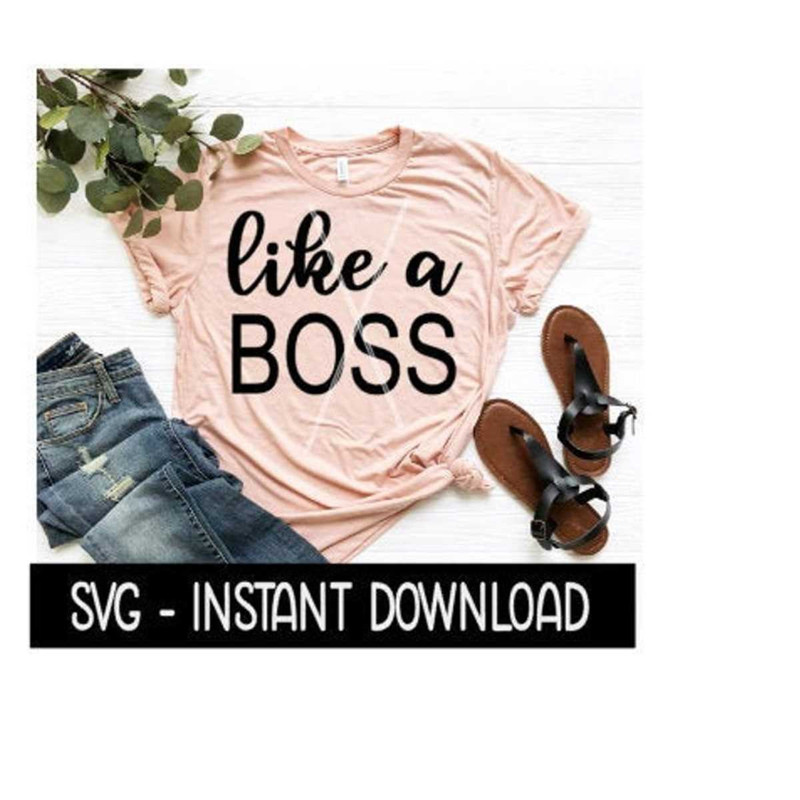 25102023123821-like-a-boss-svg-wine-svg-file-coffee-mug-svg-tee-svg-image-1.jpg