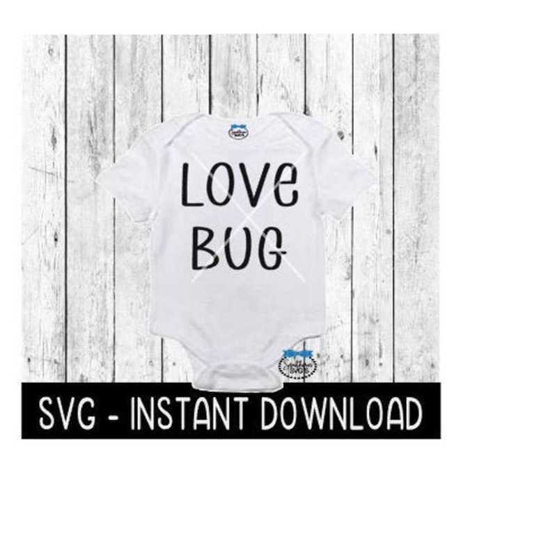 25102023124218-valentines-day-svg-love-bug-baby-valentines-svg-svg-image-1.jpg