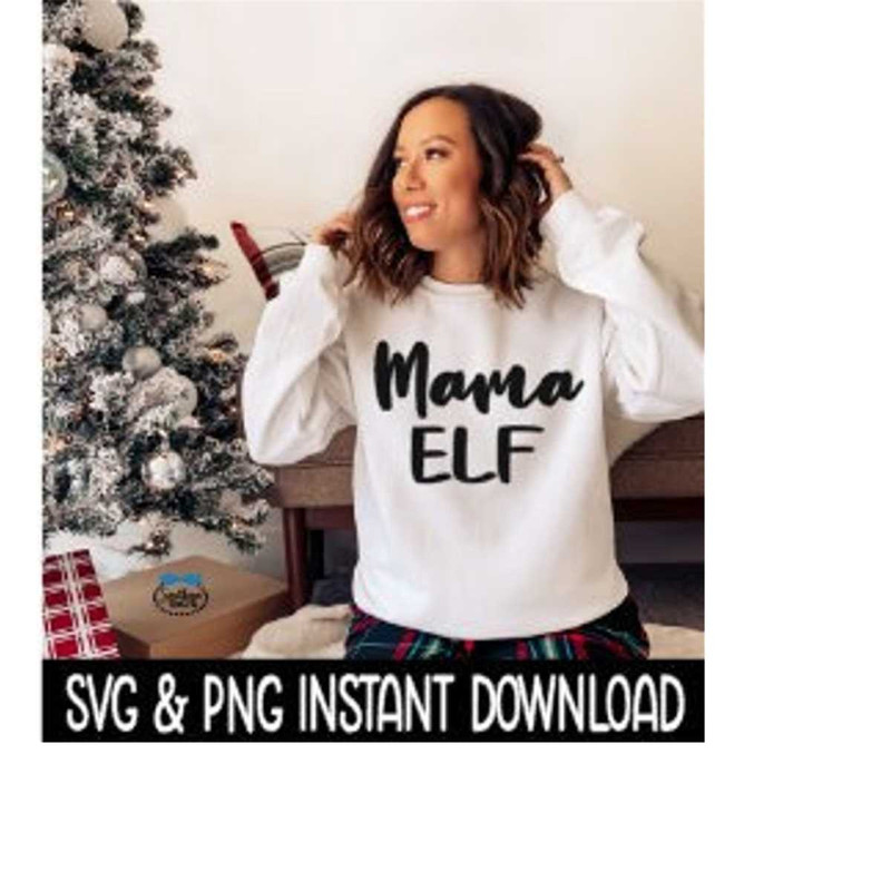 2510202313148-mama-elf-svg-png-christmas-sweatshirt-svg-files-tee-shirt-image-1.jpg