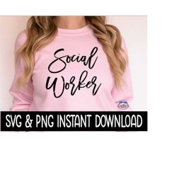 social worker svg, social worker png files, wine glass svg, instant download, cricut cut files, silhouette cut files, download, print