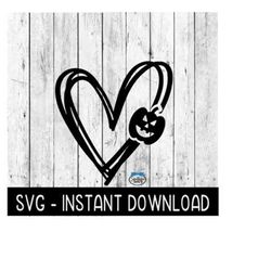halloween heart with pumpkin svg, hand drawn heart svg, svg files, instant download, cricut cut files, silhouette cut files, download, print