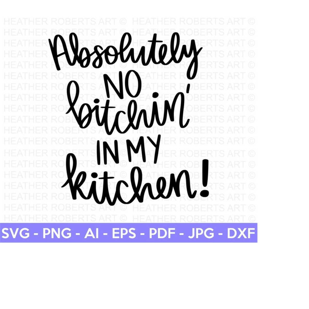 MR-25102023133456-no-bitchin-in-my-kitchen-svg-funny-kitchen-svg-funny-image-1.jpg