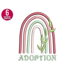 adoption rainbow embroidery design, adoption day, machine embroidery file, instant donload