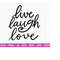 MR-2510202313491-live-laugh-love-svg-positive-quotes-svg-life-quote-svg-image-1.jpg