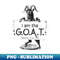 DF-20231025-3789_I AM THE GOAT Greatest of all time 7561.jpg