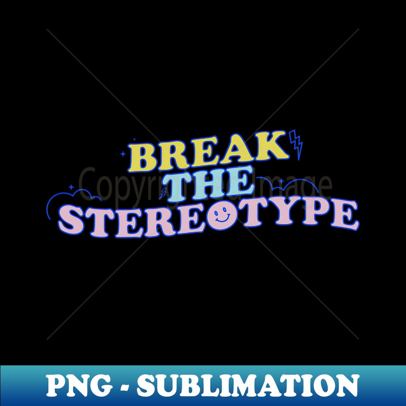 DW-20231025-5736_NCT Dream Hello Future Inspired Shirt and Merchandise Break the Stereotype Positive Quote Colored 5421.jpg