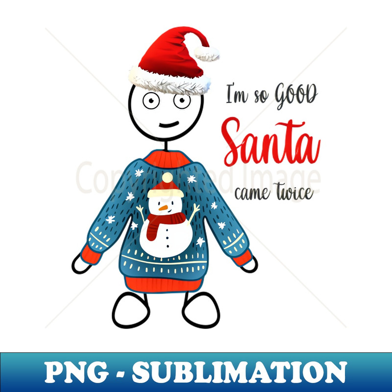 ED-20231025-4059_Im So Good Santa Came Twice Kids Christmas 7283.jpg