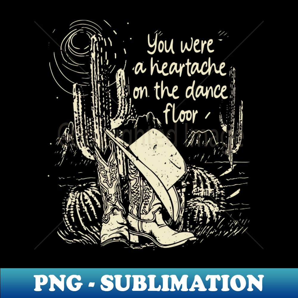 ER-20231025-10121_You Were A Heartache On The Dance Floor Mountains Deserts Cactus Boots Hat 4630.jpg