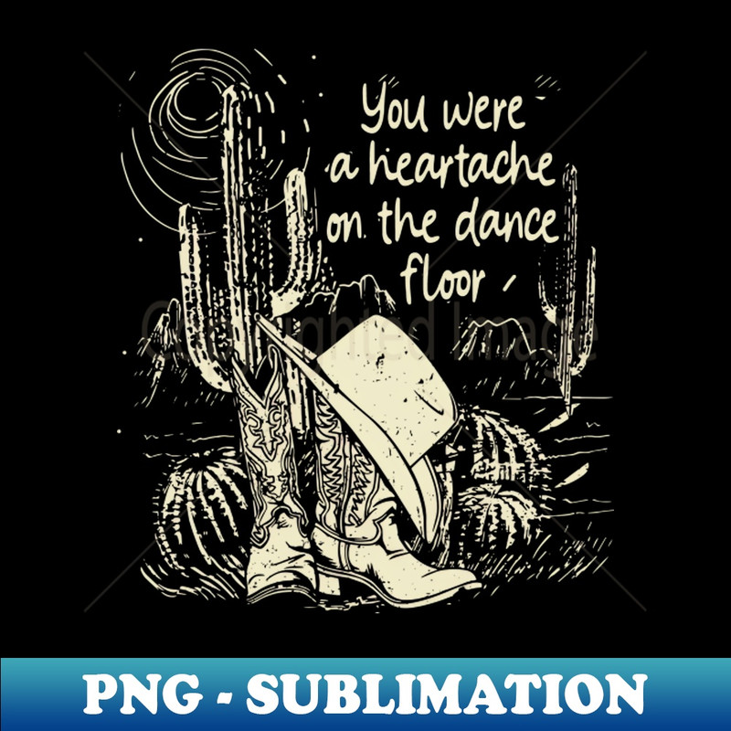 ER-20231025-10121_You Were A Heartache On The Dance Floor Mountains Deserts Cactus Boots Hat 4630.jpg