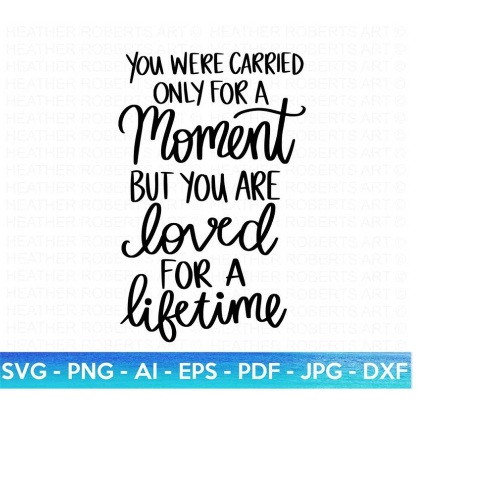 MR-25102023135851-loved-for-a-lifetime-svg-pregnancy-and-infant-loss-svg-baby-image-1.jpg
